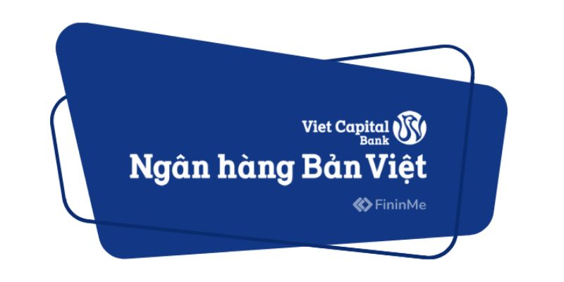 Cùng Ngân hàng Bản Việt xây dựng cuộc sống tài chính ổn định