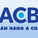 Ngân hàng ACB là ngân hàng gì? Tìm hiểu về dịch vụ và sản phẩm tiên tiến của họ